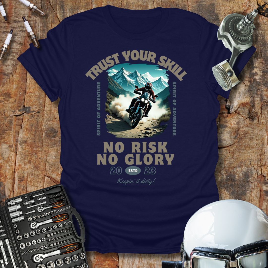 Trust Your Skill T-Shirt