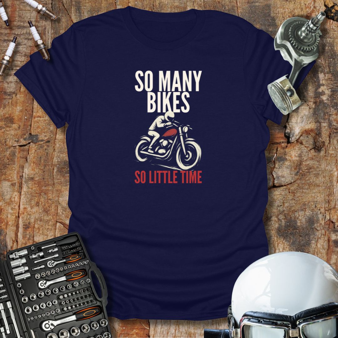 So Little Time T-Shirt