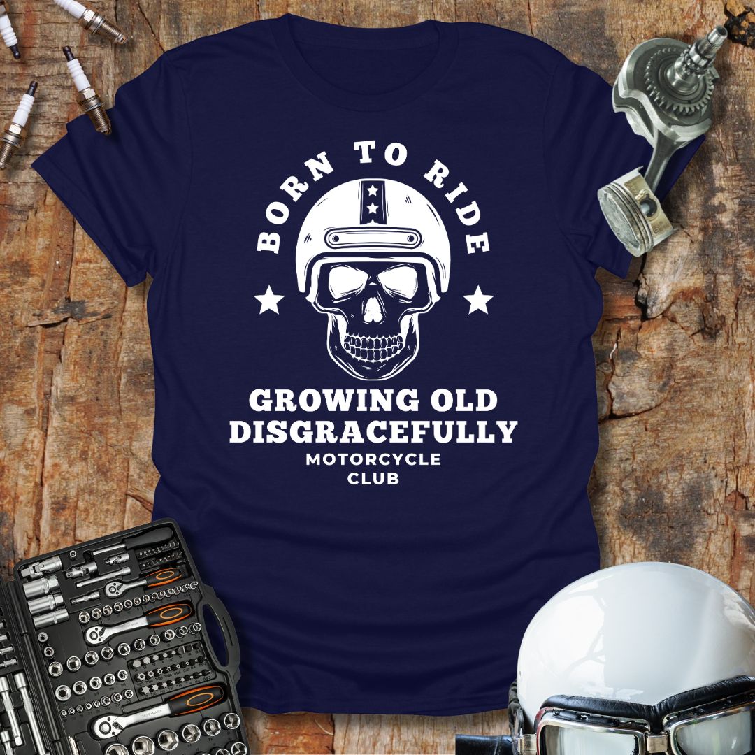 Growing Old Disgracefully T-Shirt