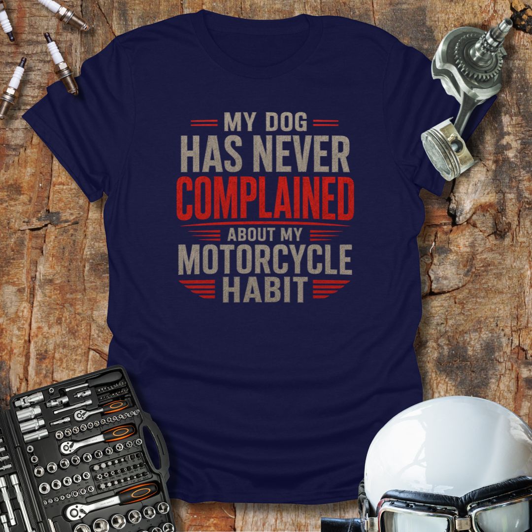 Dog Doesn't Complain T-Shirt