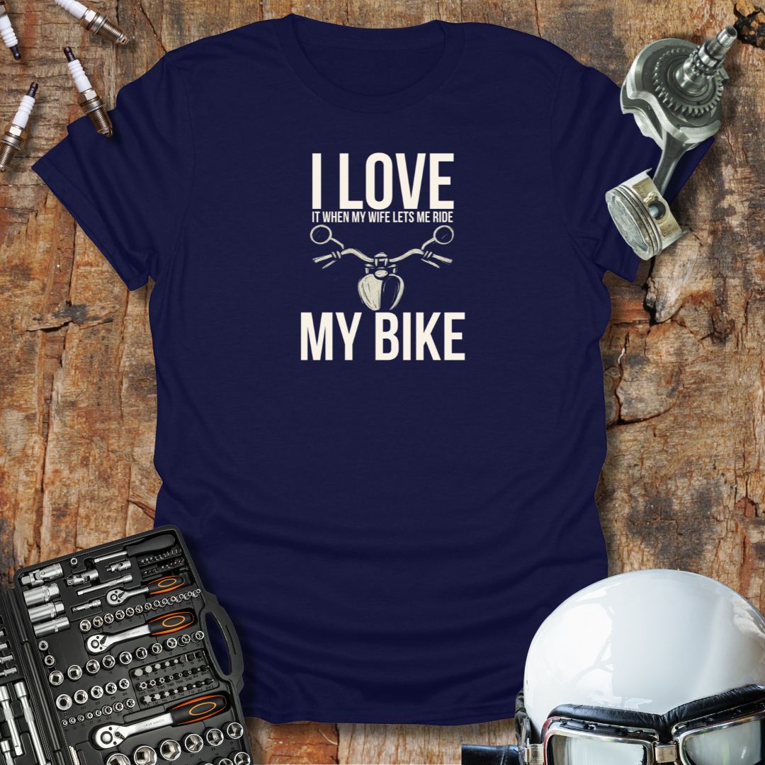 Wife Lets Me T-Shirt