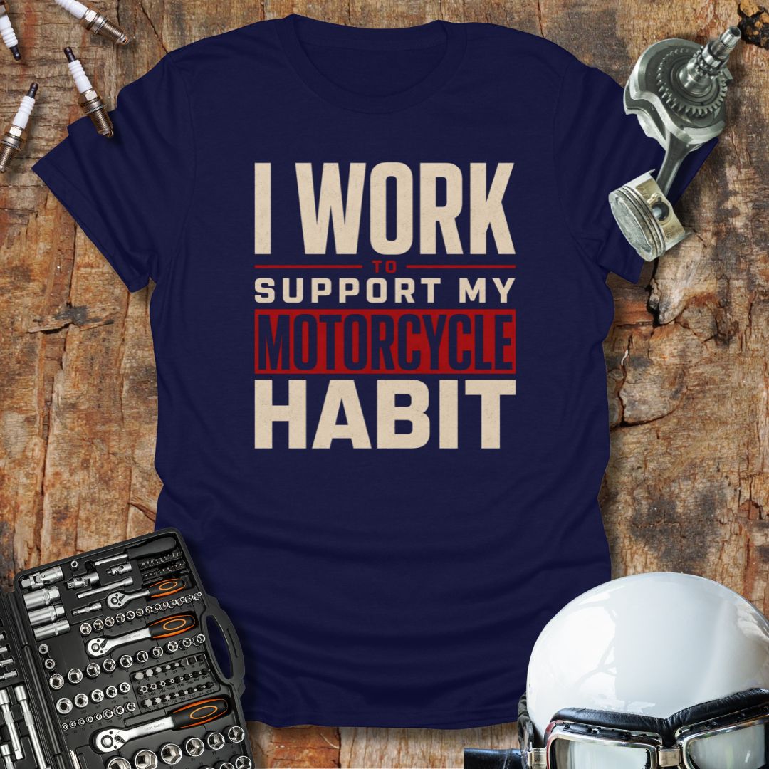 Work To Support T-Shirt