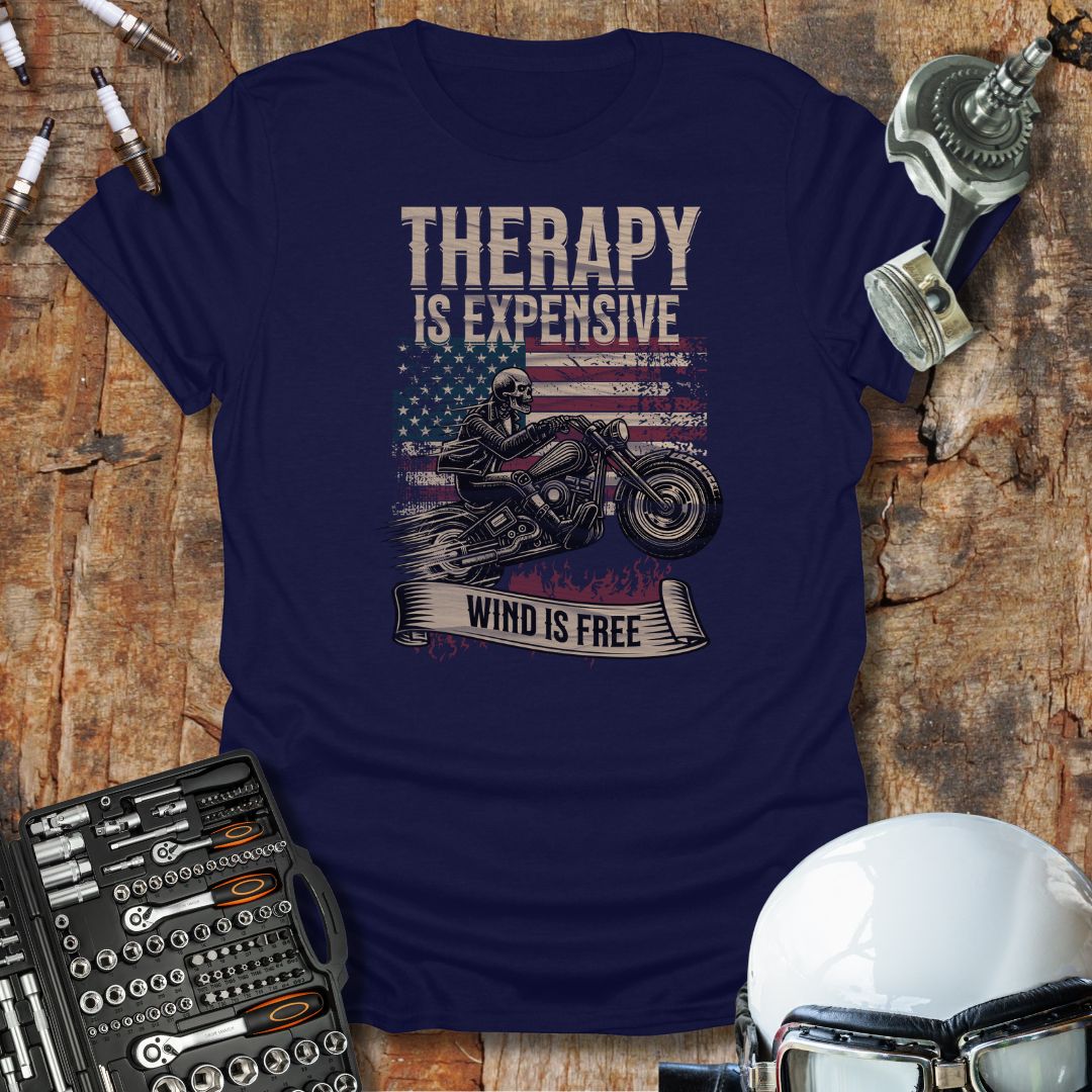 Therapy Is Expensive T-Shirt