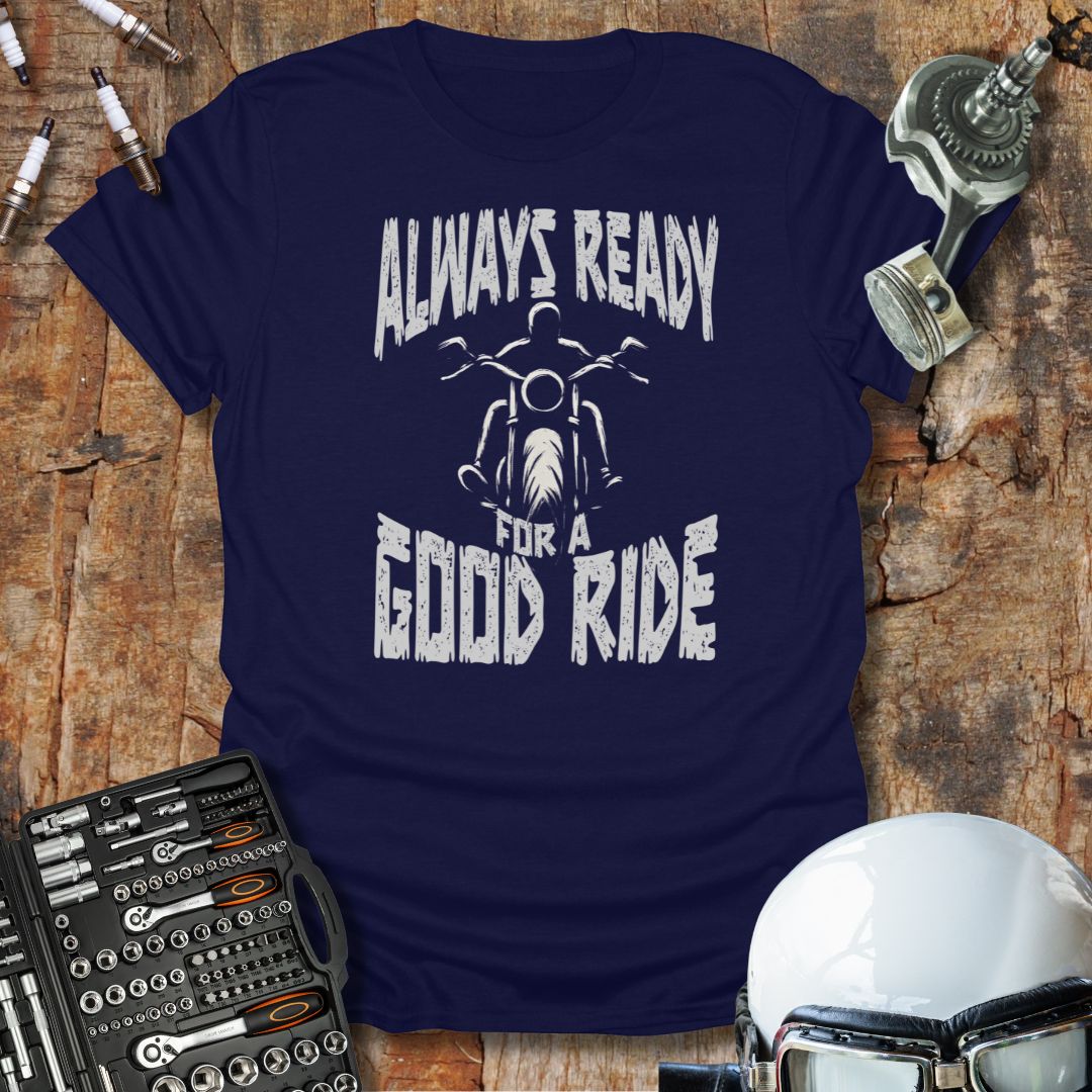 Always Ready 2 T-Shirt