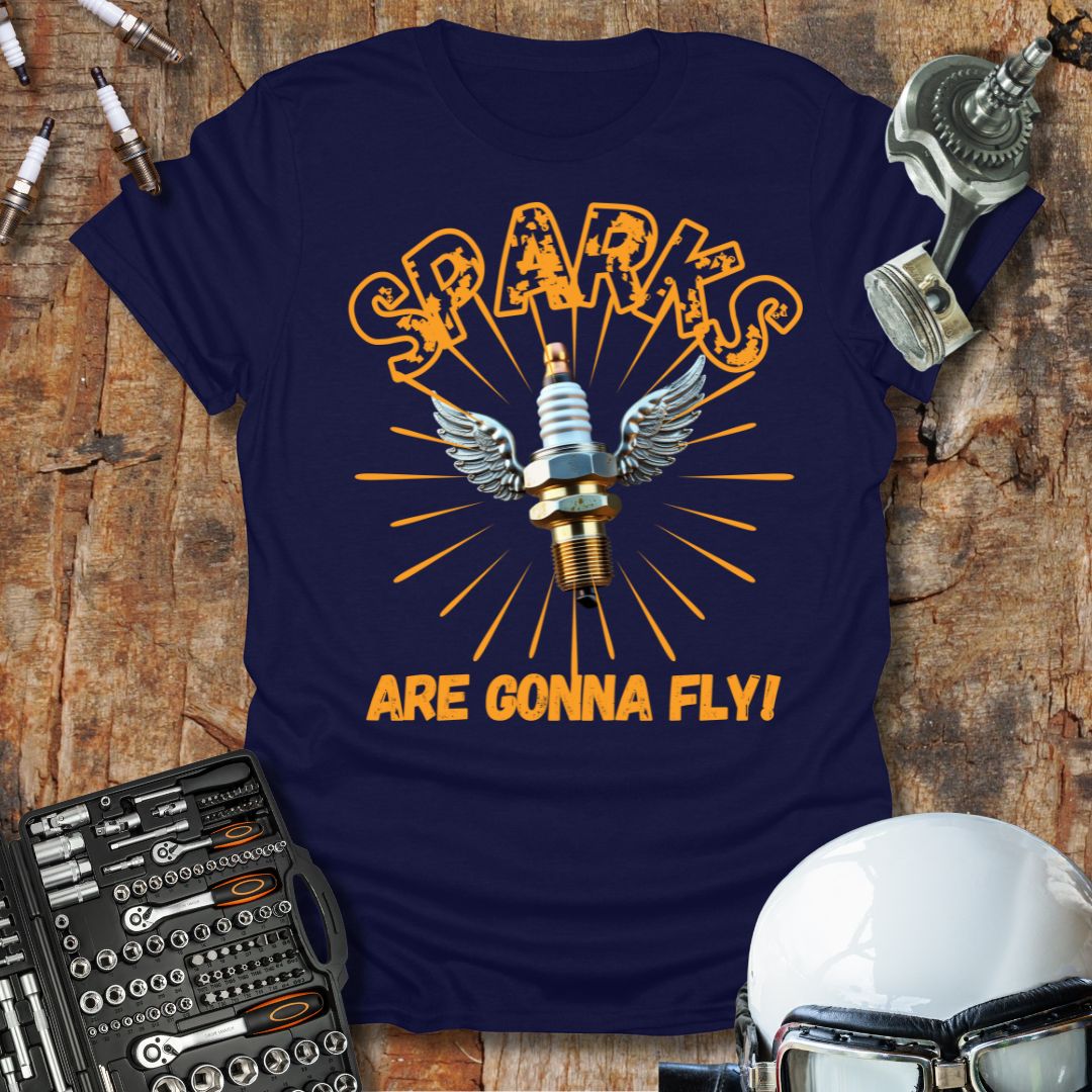 Sparks Are Gonna Fly T-Shirt