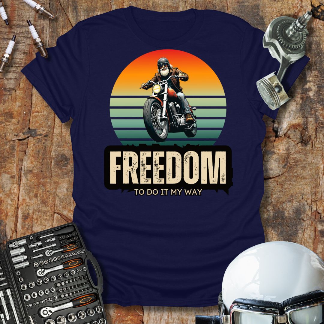 Freedom To Do It T-Shirt
