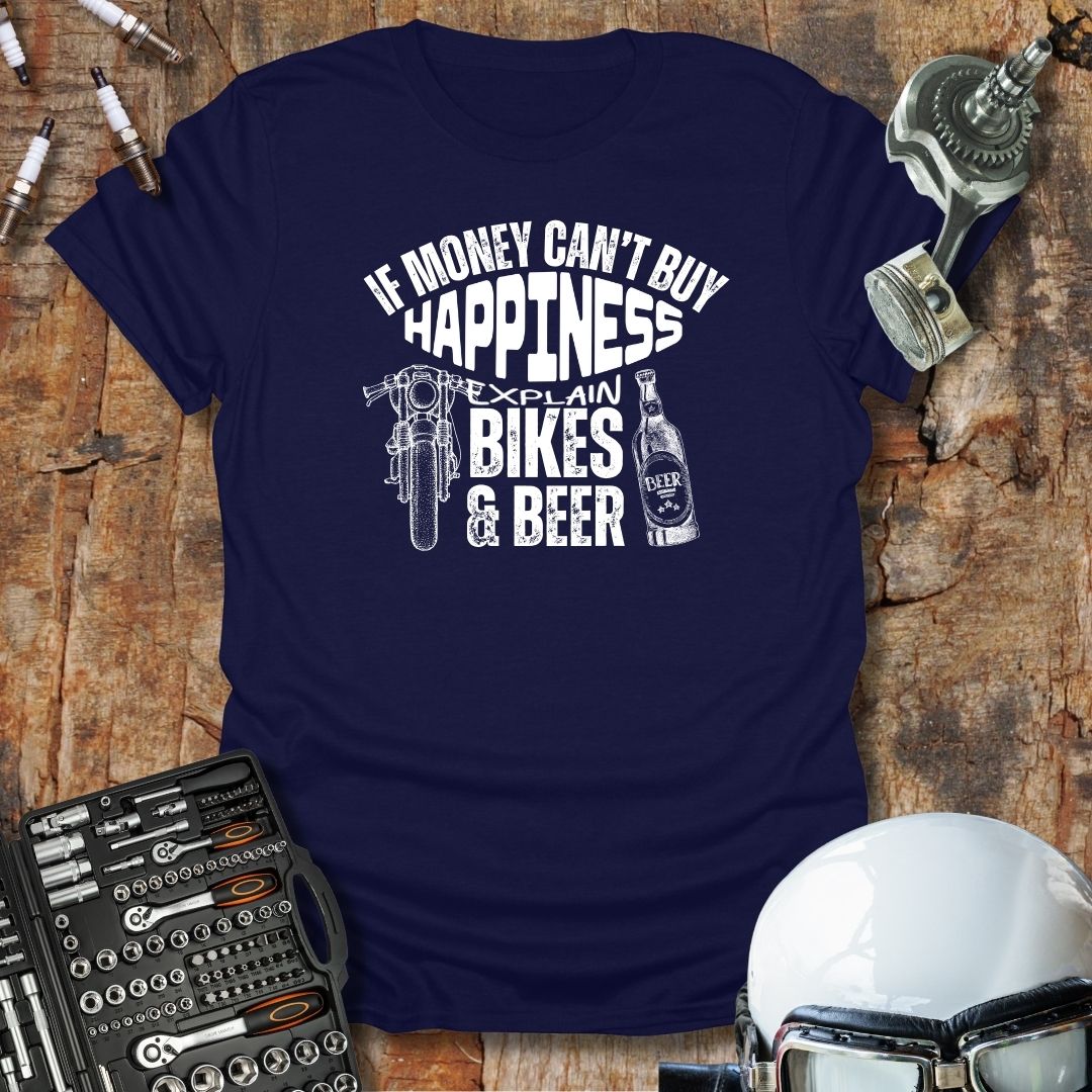 If Money Can't Buy Happiness T-Shirt