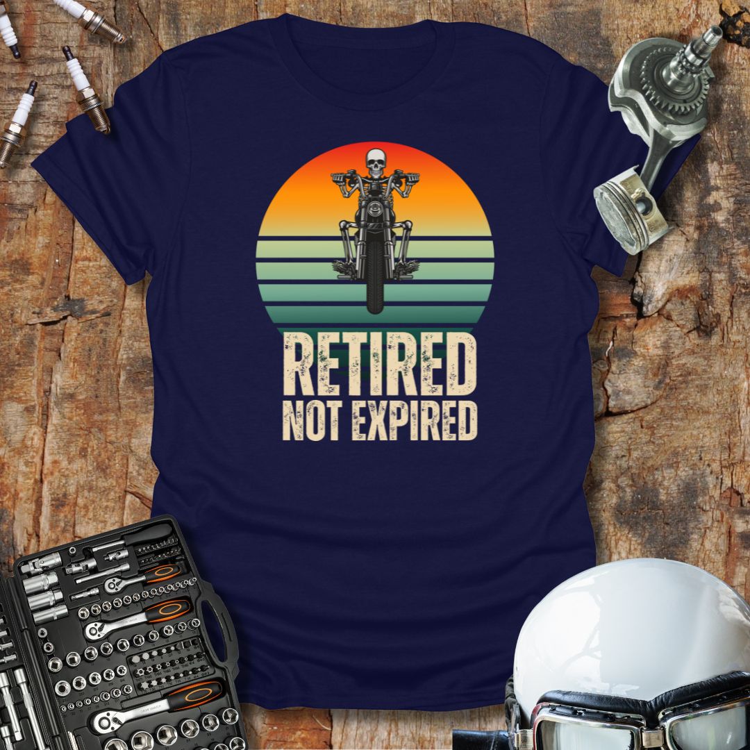 Retired Not Expired T-Shirt