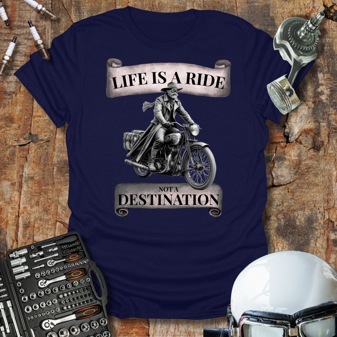 Life is a Ride T-Shirt
