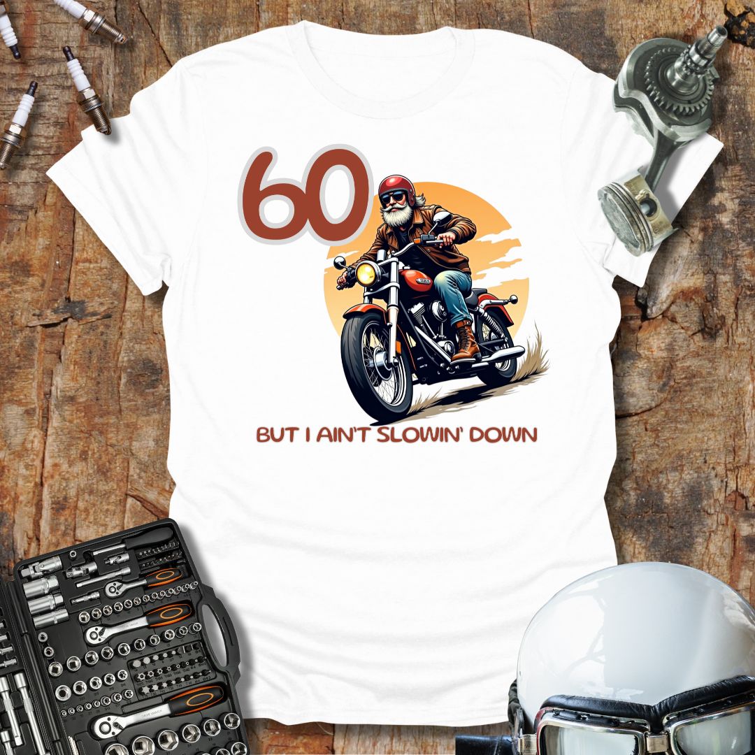 60 Today T-Shirt
