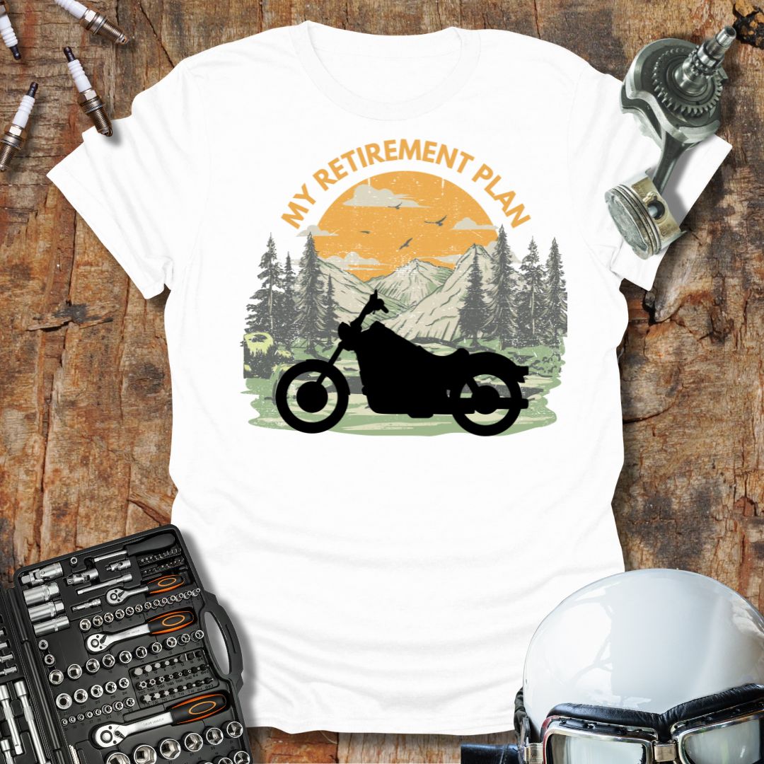 My Retirement Plan T-Shirt