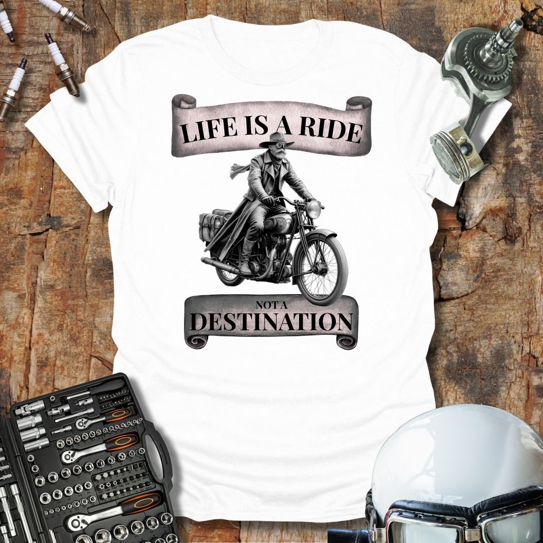 Life is a Ride T-Shirt