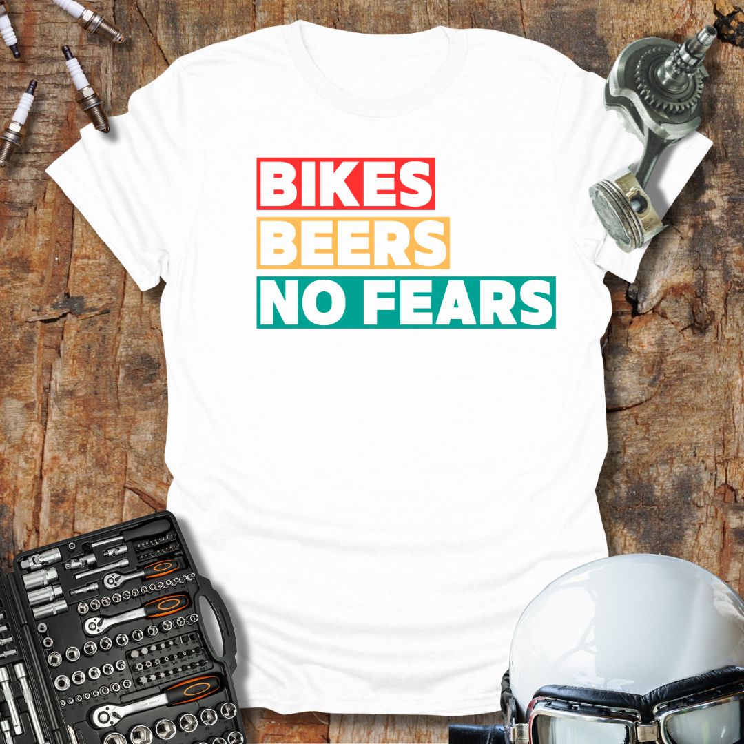 Bikes Beers No Fears (Txt) T-Shirt
