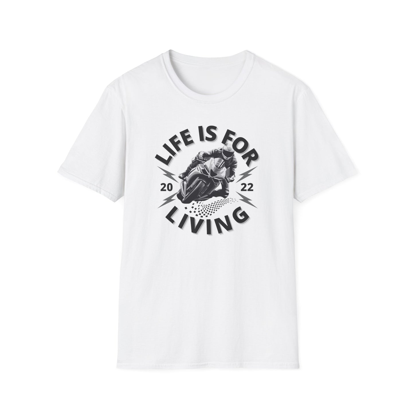 Life is For Living T-Shirt