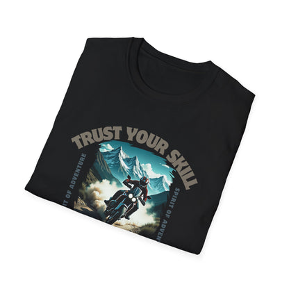 Trust Your Skill T-Shirt