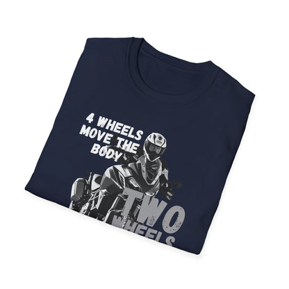 4 Wheels Move the Body T-Shirt