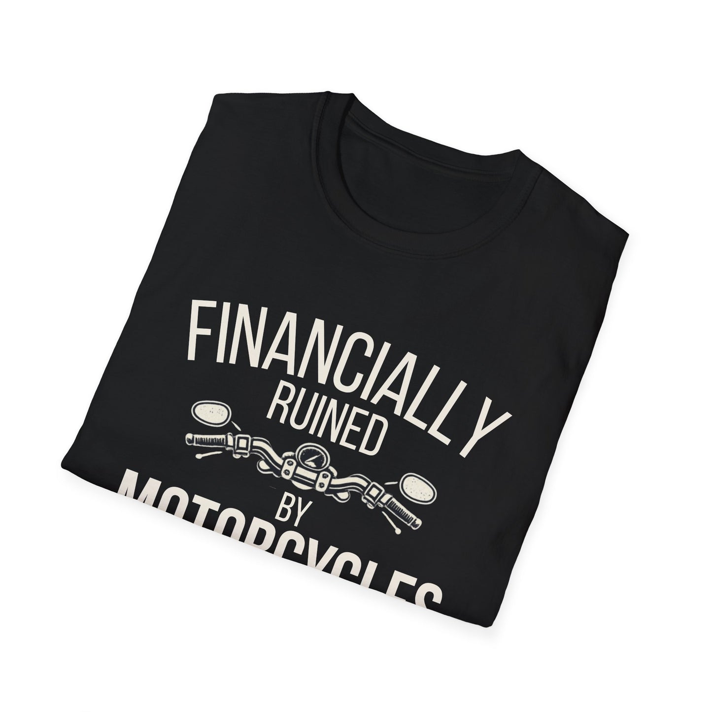 Financially Ruined T-Shirt