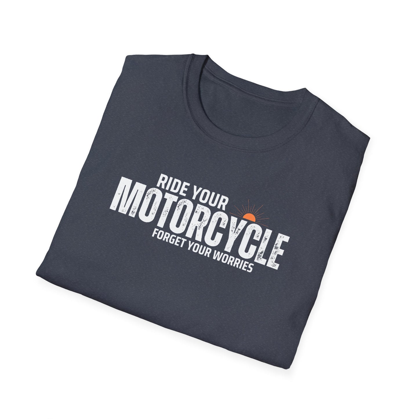 Ride Your Motorcycle T-Shirt