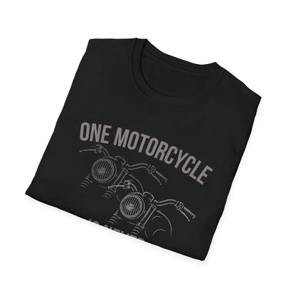 One Is Never Enough T-Shirt