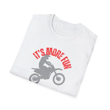 It's More Fun T-Shirt