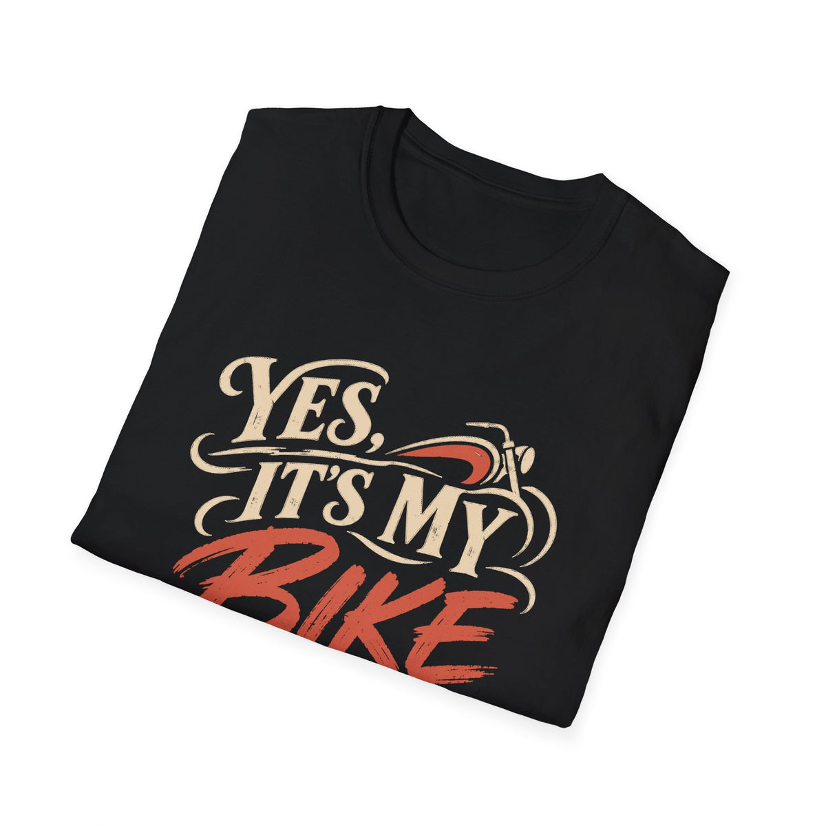 Yes, It's My Bike T-Shirt
