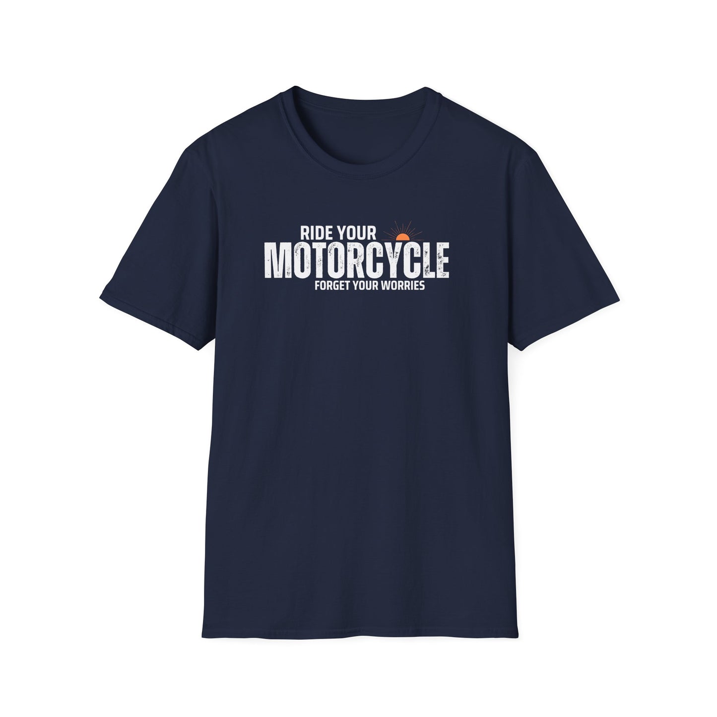 Ride Your Motorcycle T-Shirt