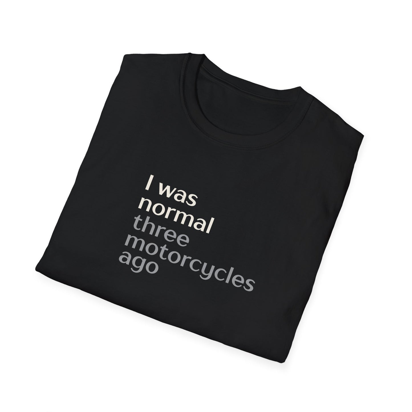 Three Motorcycles Ago T-Shirt