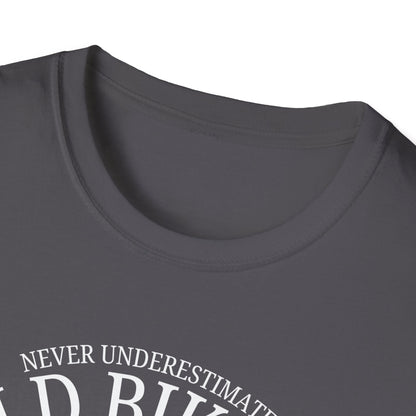 Never Underestimate T-Shirt