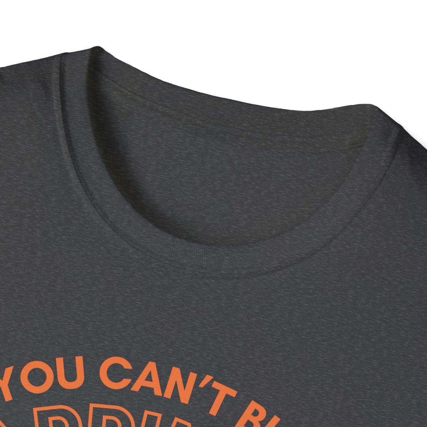 You Can't Buy Happiness T-Shirt