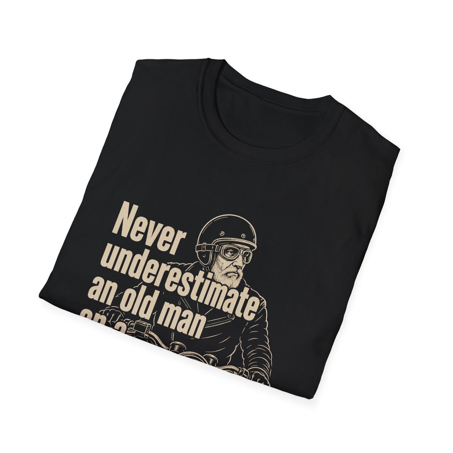 Never Underestimate T-Shirt