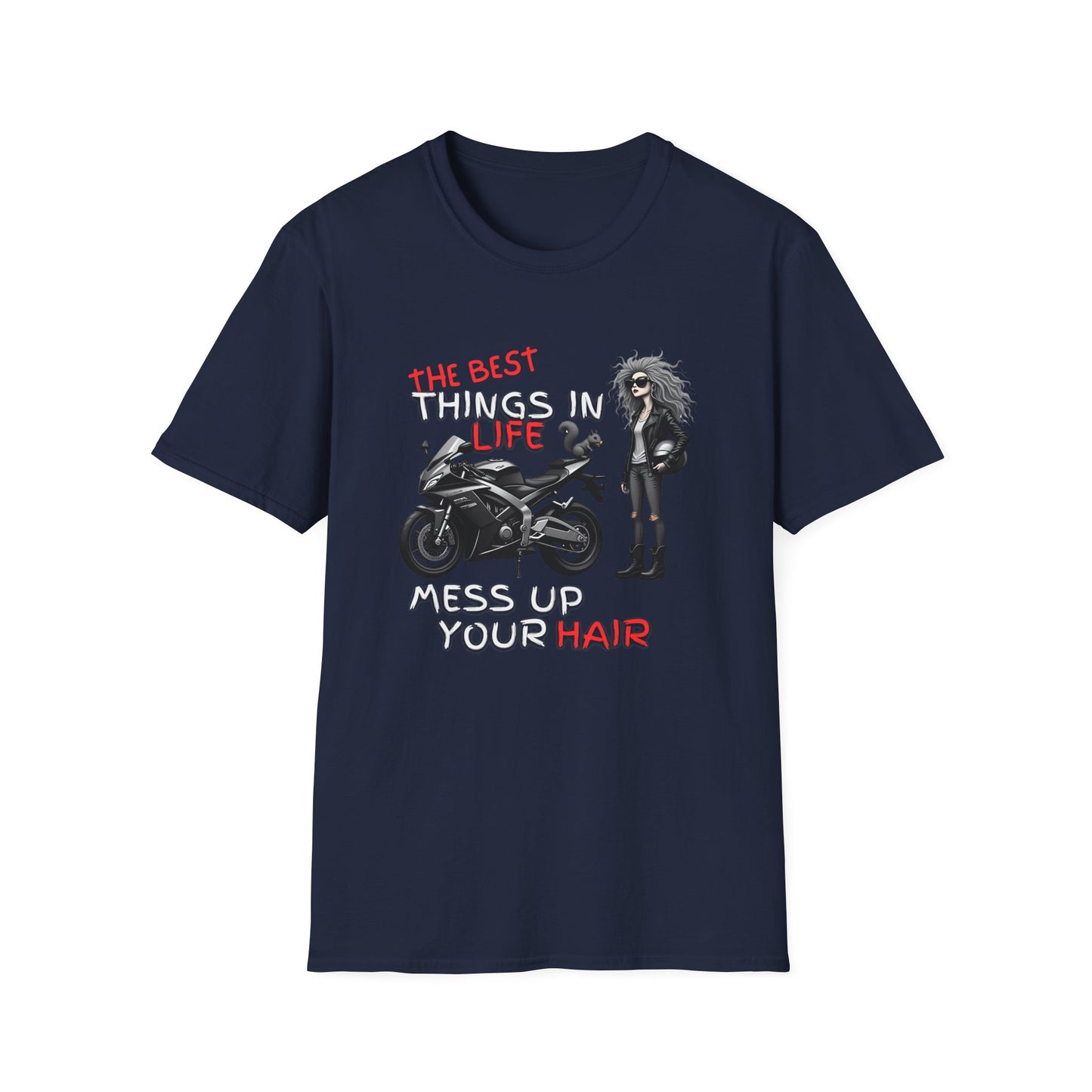 The Best Things In Life T-Shirt