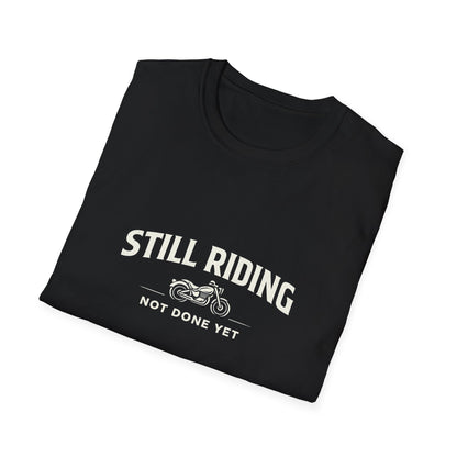 Still Riding T-Shirt