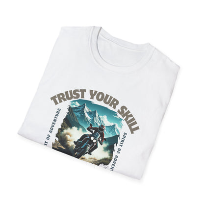 Trust Your Skill T-Shirt