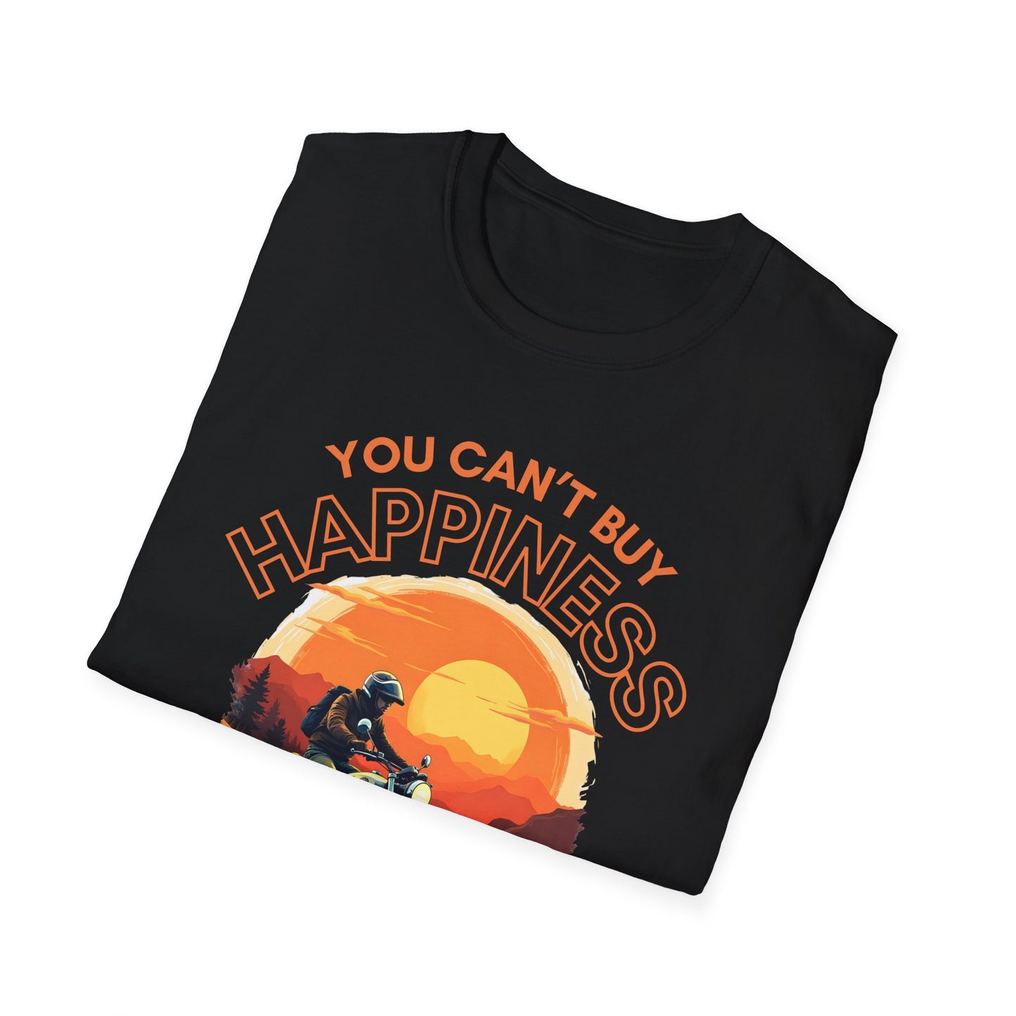 You Can't Buy Happiness T-Shirt