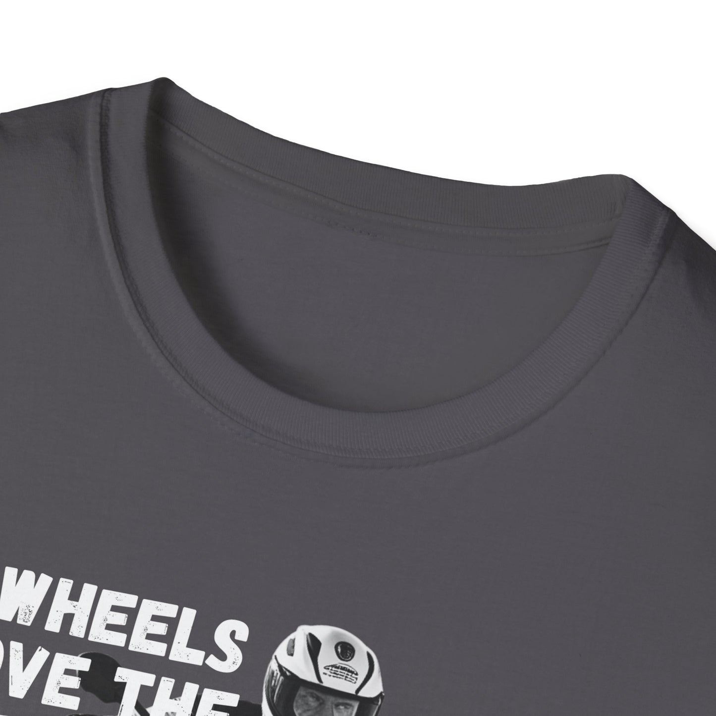 4 Wheels Move the Body T-Shirt