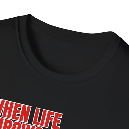 When Life Throws You A Curve T-Shirt