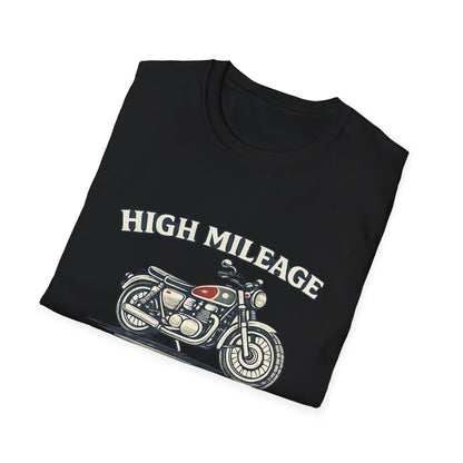 High Mileage, Runs Great T-Shirt