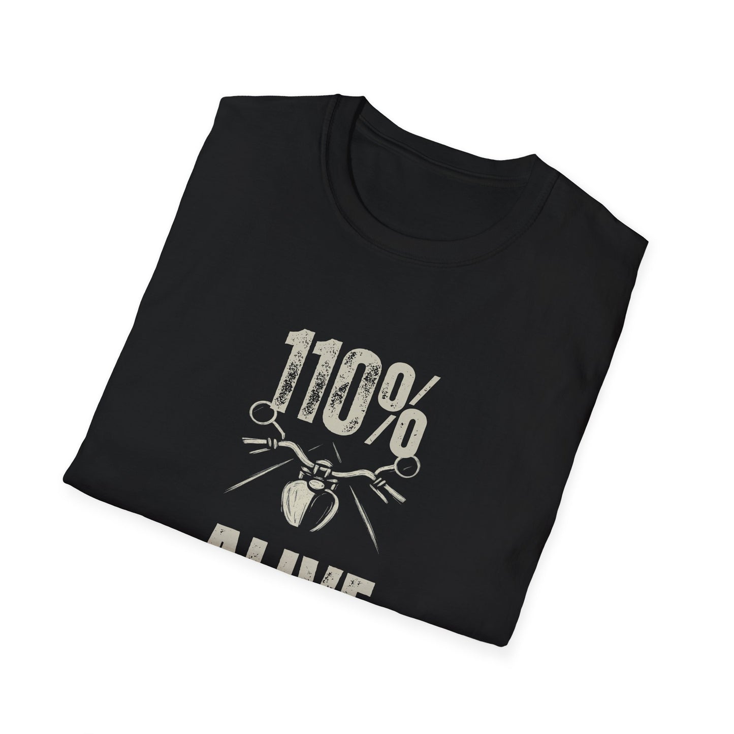 110% Alive T-Shirt