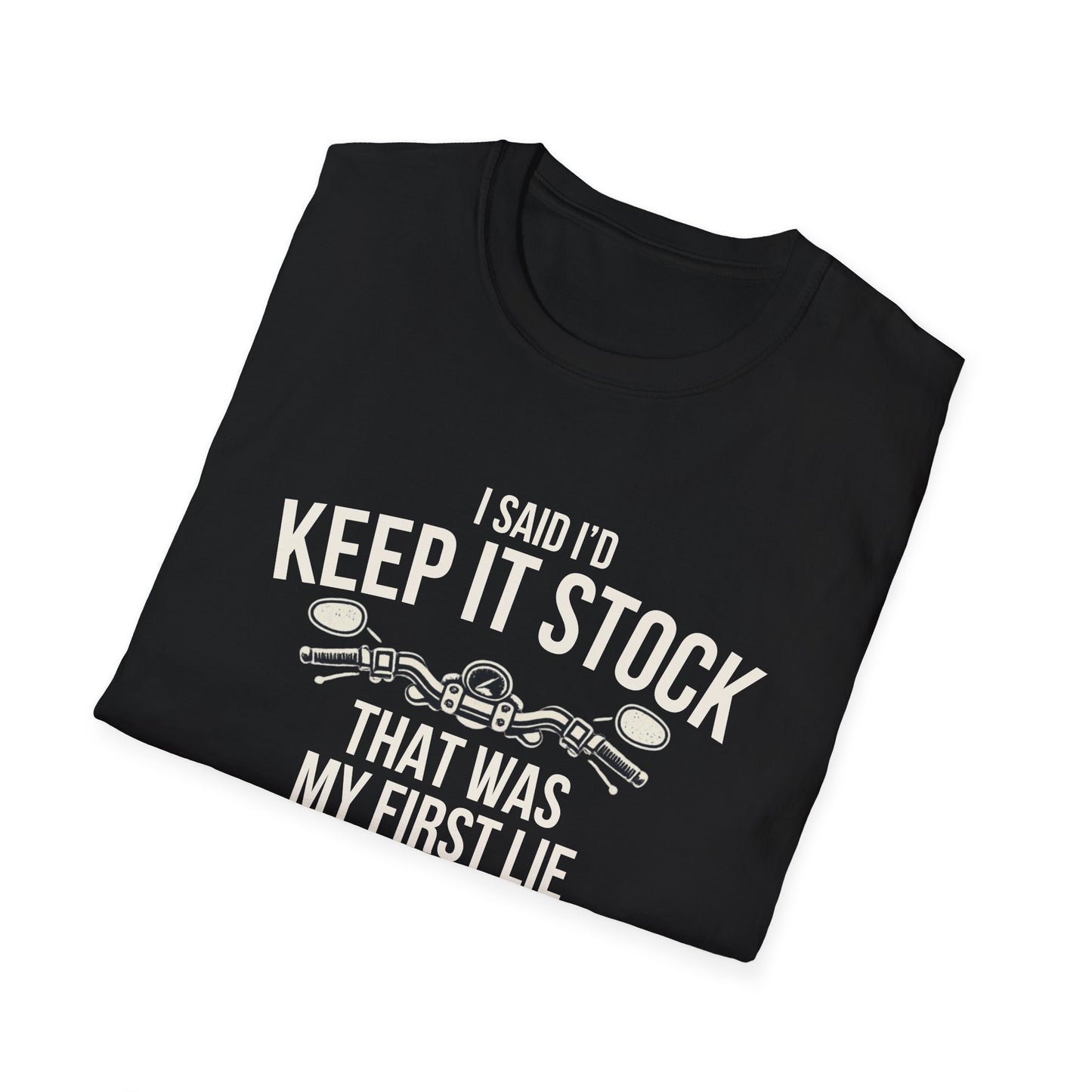 My First Lie T-Shirt