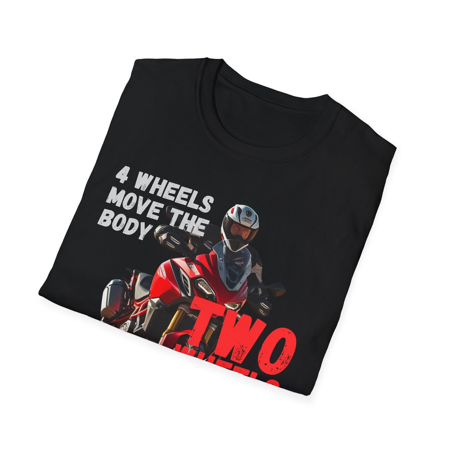 2 Wheels Move Your Soul T-Shirt