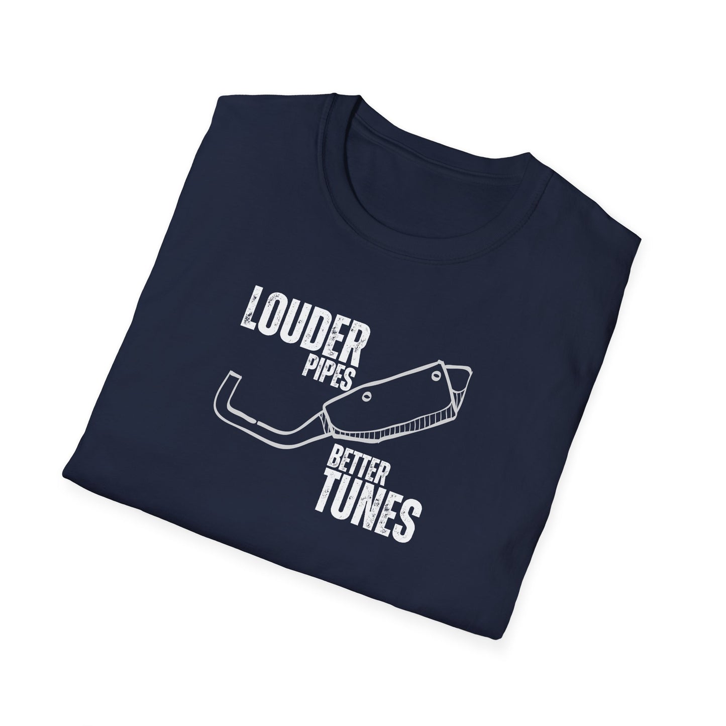 Louder Pipes T-Shirt