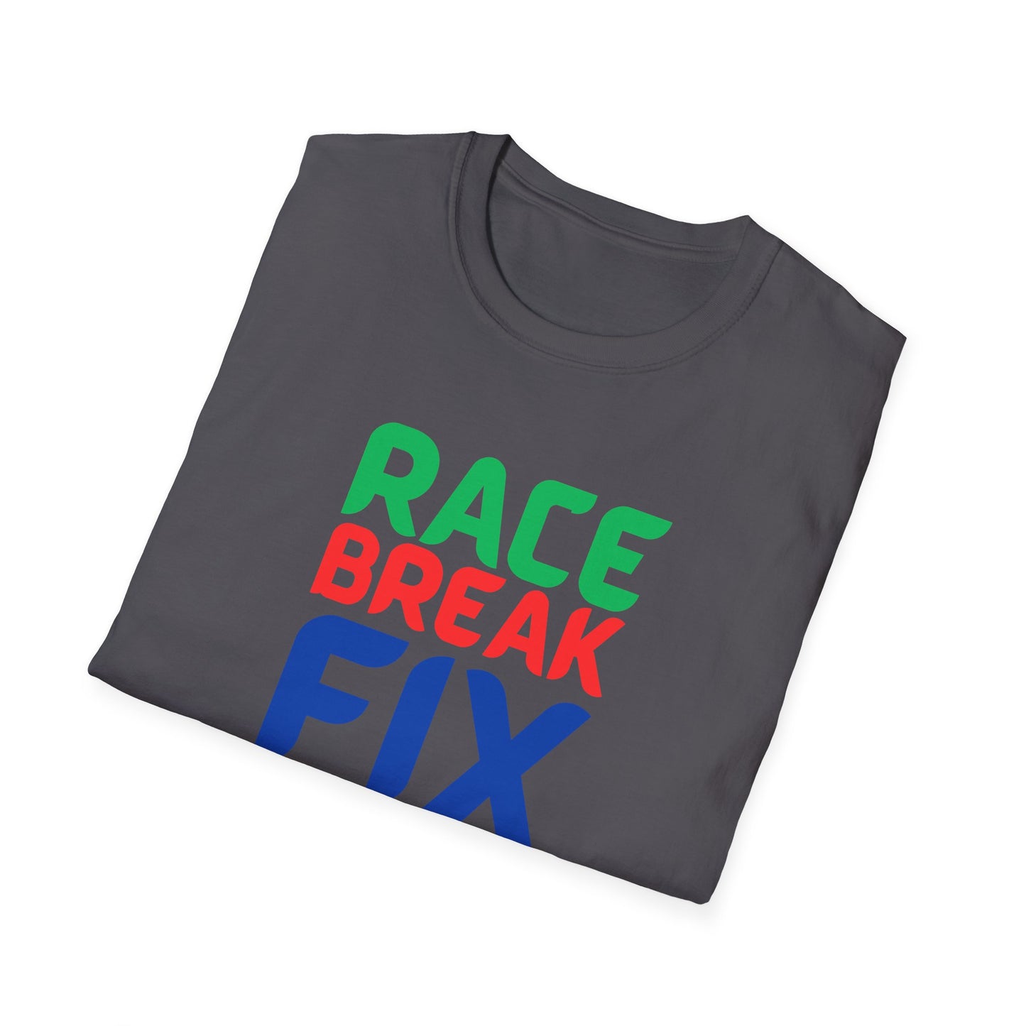 Race Break Fix Repeat T-Shirt