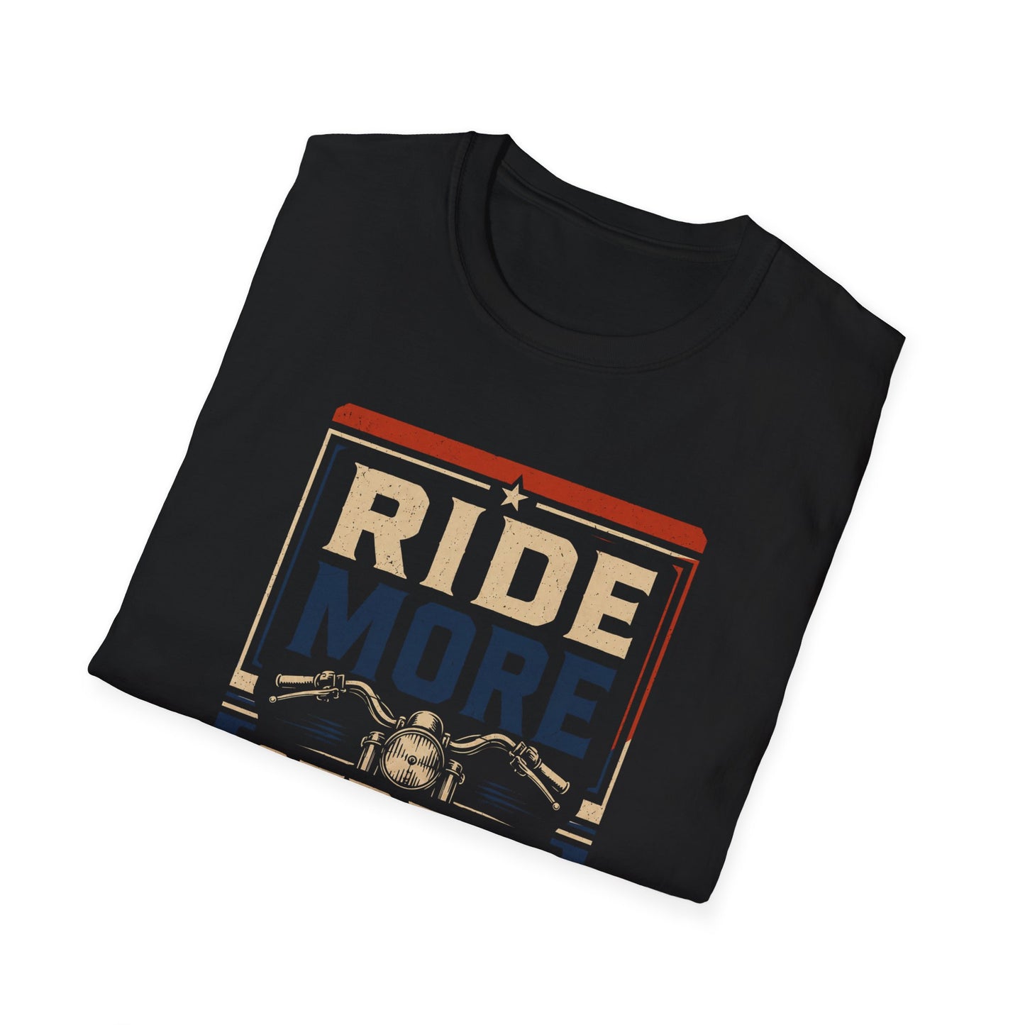 Ride More, Stress Less T-Shirt