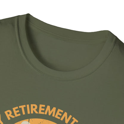 My Retirement Plan T-Shirt