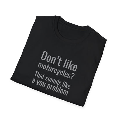 You Problem T-Shirt
