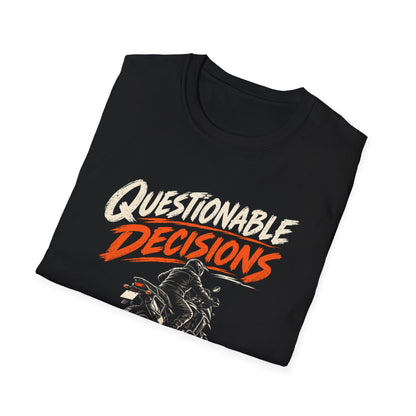 Questionable Decisions (ADV) T-Shirt