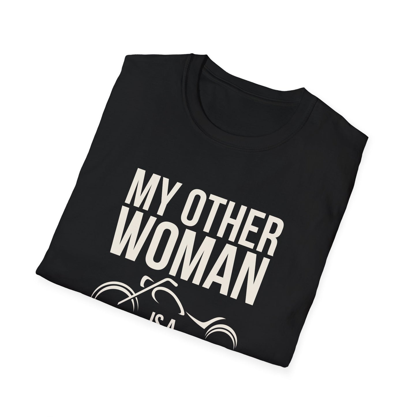 My Other Woman T-Shirt