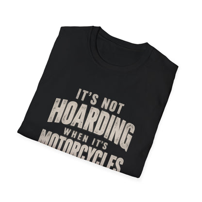 It's Not Hoarding T-Shirt