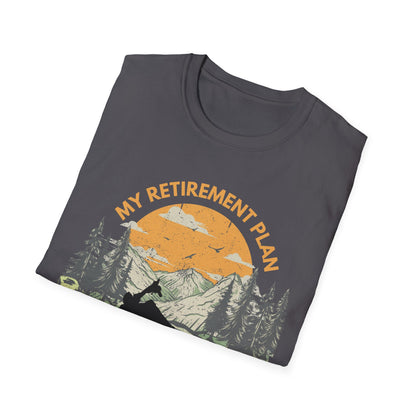 My Retirement Plan T-Shirt