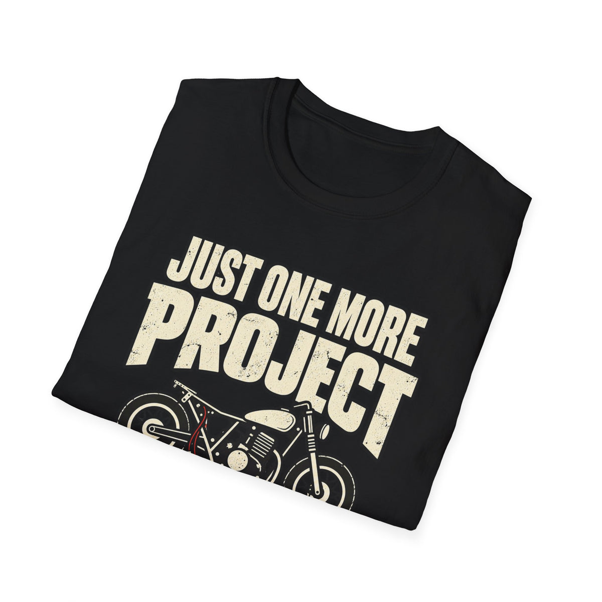 Just One More T-Shirt